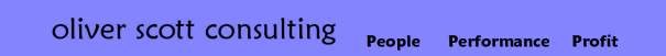 Oliver Scott Consulting - People Performance Profit